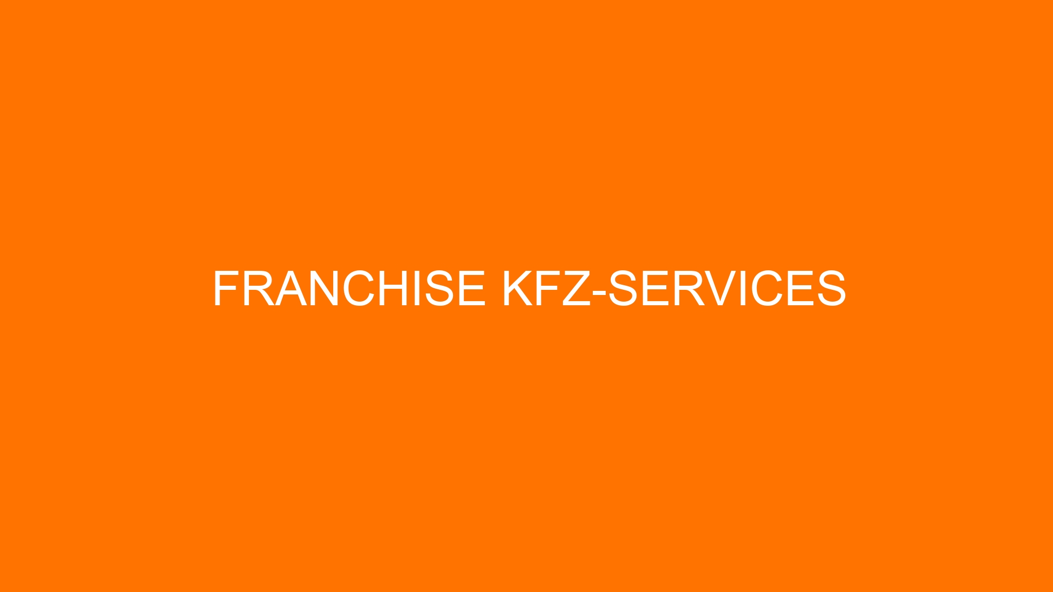 Franchise KFZ-Services